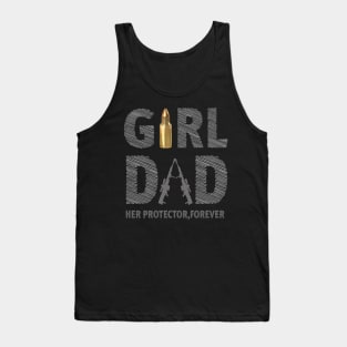 Mens Girl Dad Her Protector Forever Funny Father of Girls Tank Top